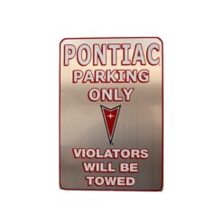 Placa Decorativa Pontiac Parking Only Silver