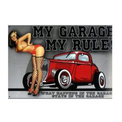 Placa Decorativa My Garage My Rules Pinup